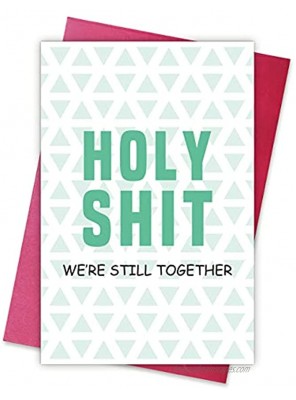 Funny Anniversary Card for Husband Boyfriend Wife Girlfriend Humrous Card Holy Shit We Are Still Together